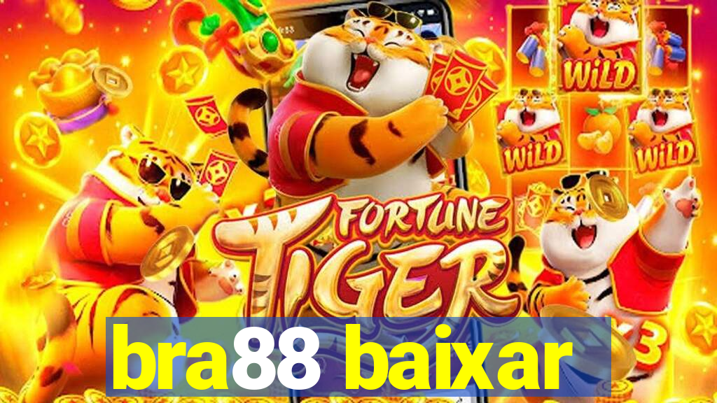 bra88 baixar
